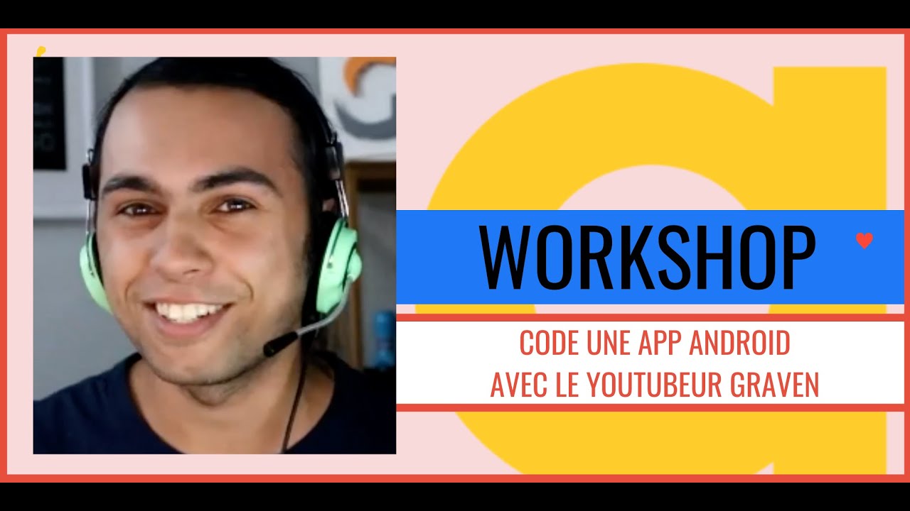 Apprends &agrave; coder une application Android en Kotlin avec le youtubeur GRAVEN - niveau d&eacute;butant