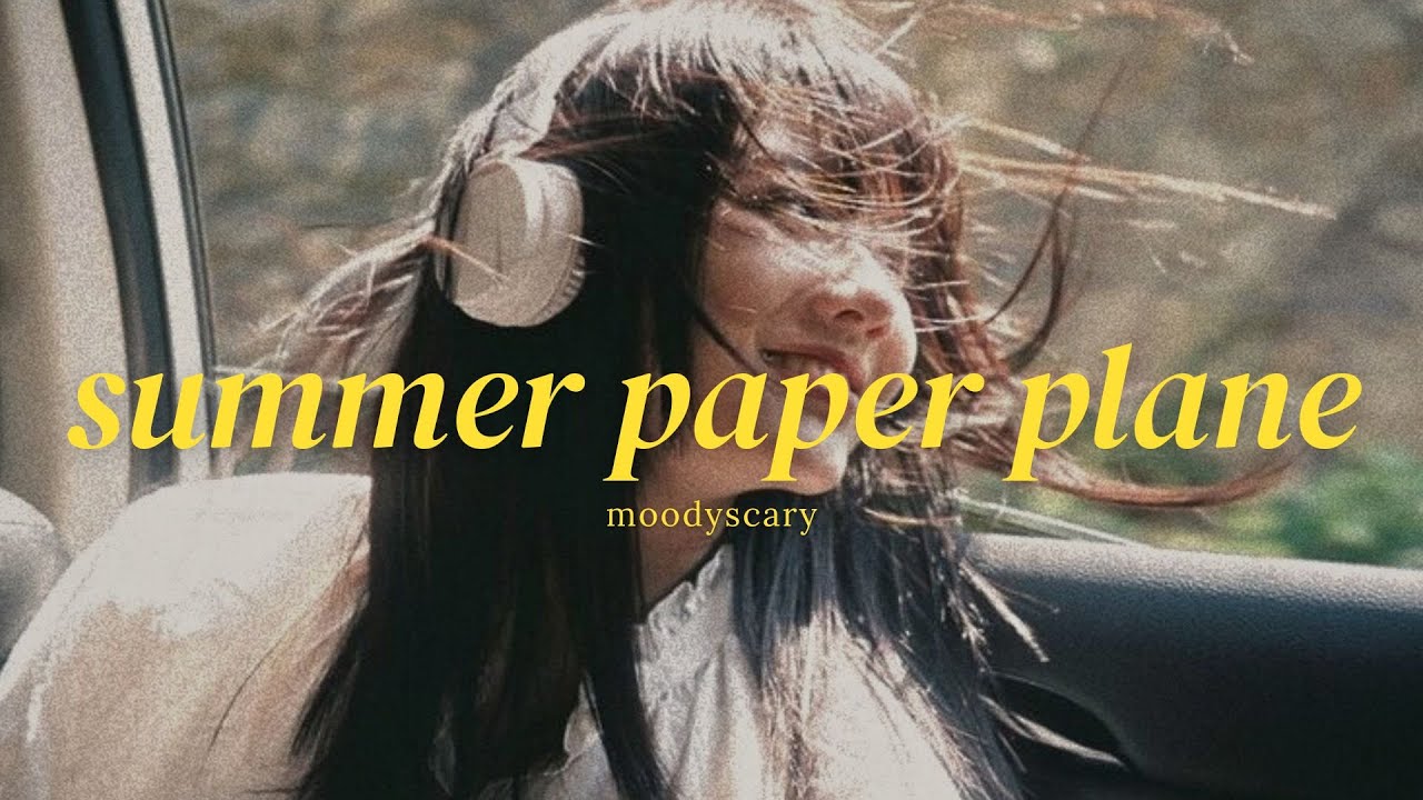 moodyscary - summer paper plane (official lyric video) | louder version