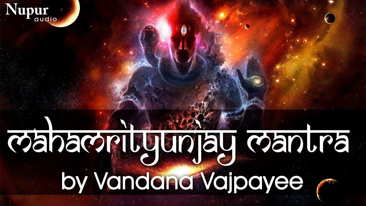 Mahamrityunjay Mantra || Vandana Vajpayee || Shiva Maha Mantra || Nupur Audio
