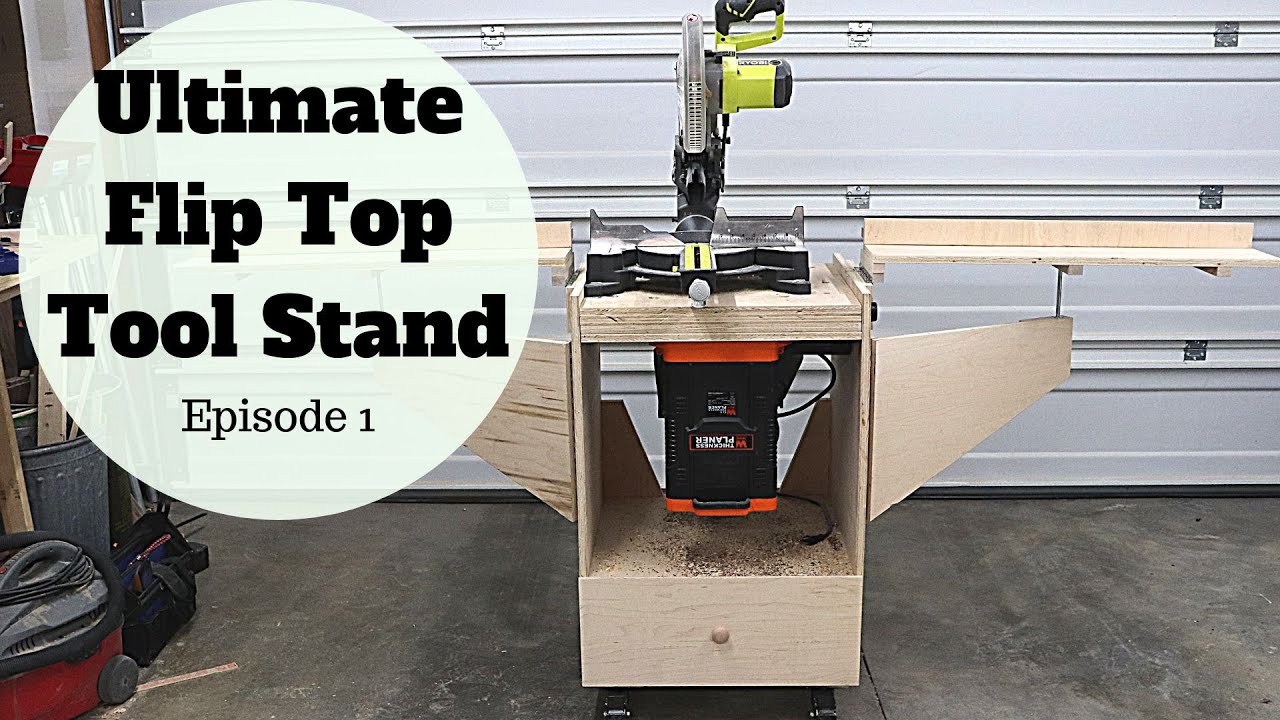 The ULTIMATE Flip Top  Tool Stand Part 1 | The Poor Man's Guide
