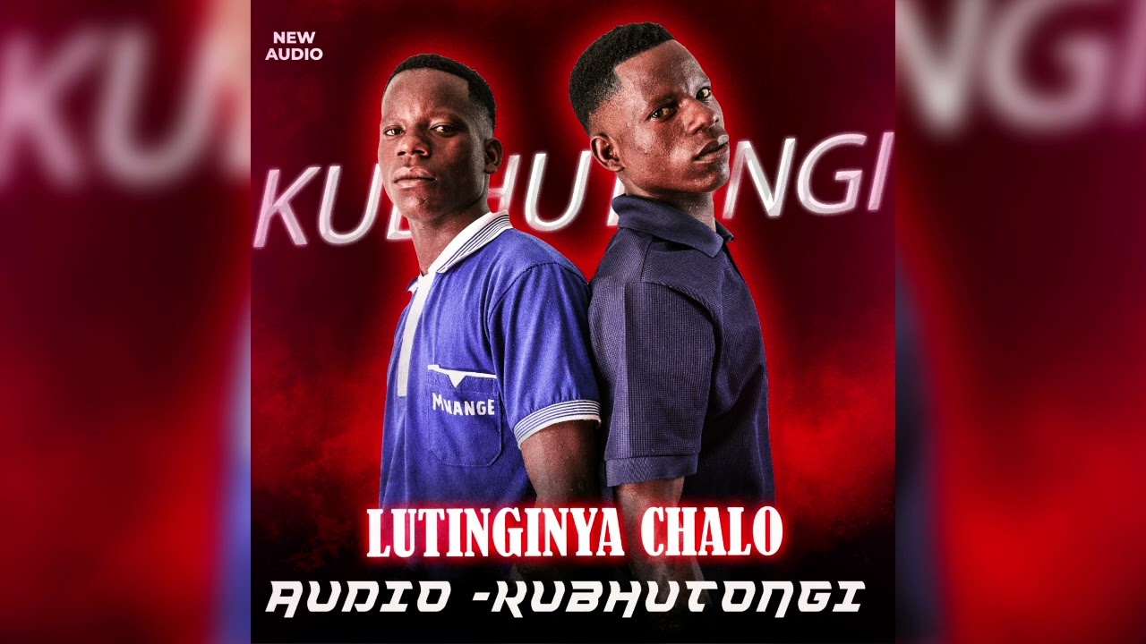 LUTINGINYA -  KUBHUTONGI (OFFICIAL AUDIO) 0699087508