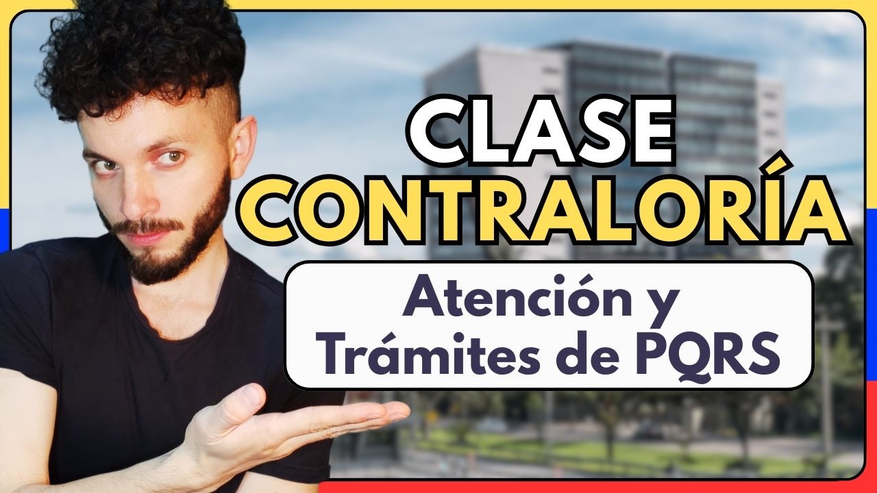 Clase GRATIS Contraloría: Atención y Trámite de PQRS