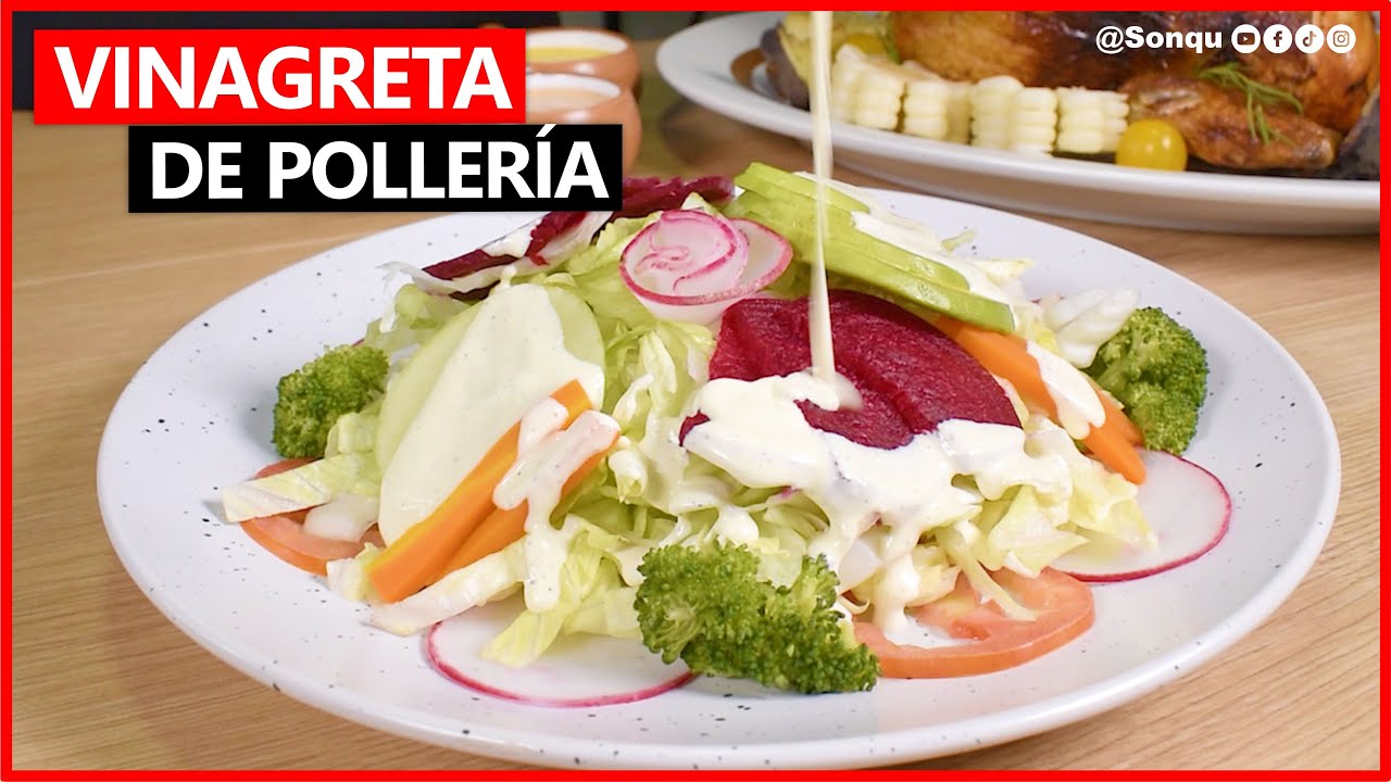 Como preparar VINAGRETA DE POLLER&Iacute;A 2022  | Receta r&aacute;pida y deliciosa | Sonqu