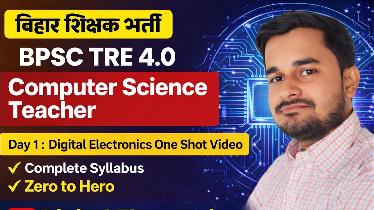 BPSC TRE 4.0 Computer Science Teacher | Digital Electronics One Shot | Complete Revision 2026