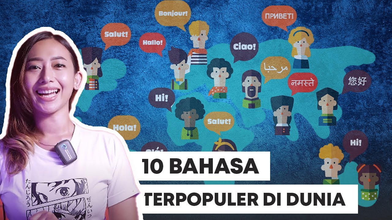 10 Bahasa Paling Banyak Digunakan di Dunia, Ada Bahasa Kita??