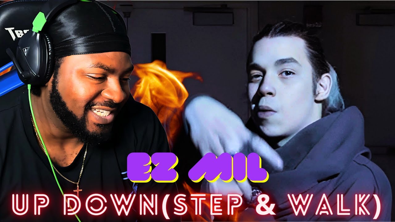 EZ MIL -UP DOWN (STEP & WALK) | REACTION(MULTI TALENTED EZ DO YOUR THING MA BOY!!) #ezmil #updown