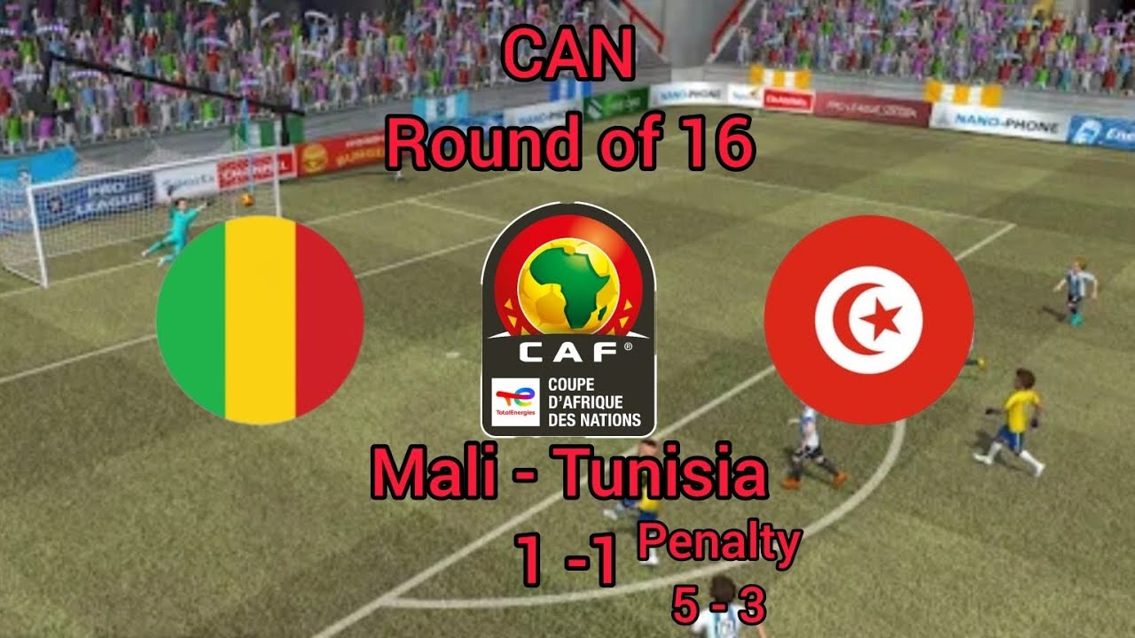 Pro League Soccer/ Mali - Tunisia/ CAN - Round of 16