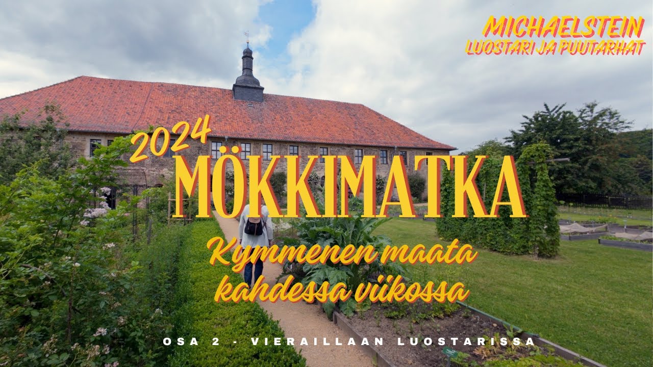 Kymmenen maata kahdessa viikossa - osa 2 - Michaelstein