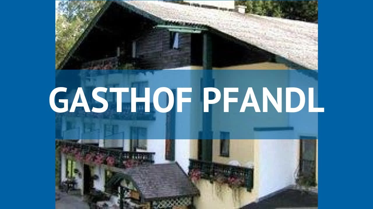 GASTHOF PFANDL 2* Австрия Верхняя Австрия обзор – отель ГАСТХОФ ПФАНДЛ 2 Верхняя Австрия видео обзор