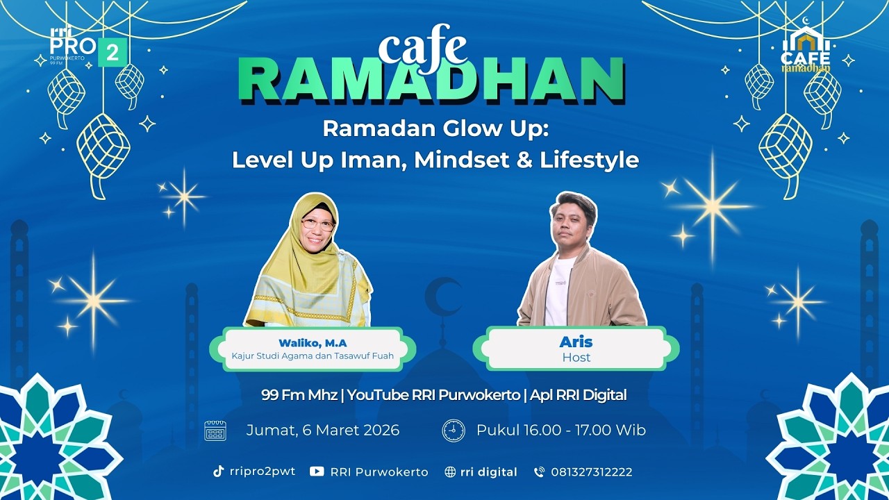 RAMADAN GLOW UP: LEVEL UP IMAN, MINDSET & LIFESTYLE | CAFE RAMADHAN