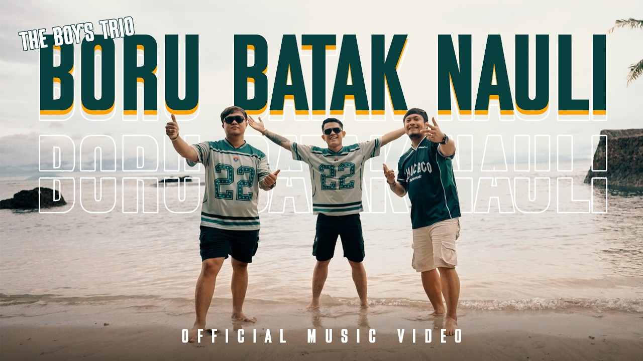 The Boy's Trio - Boru Batak Nauli (Lagu Batak Terbaru 2026) Official Music Video