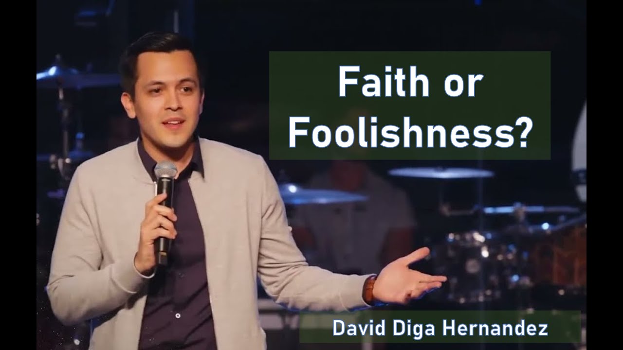 Faith or Foolishness?