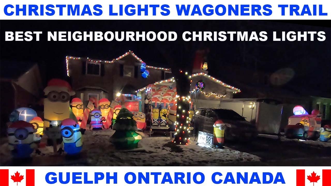 BEST NEIGHBOURHOOD CHRISTMAS LIGHTS - WAGONERS TRAIL IN GUELPH ONTARIO CANADA