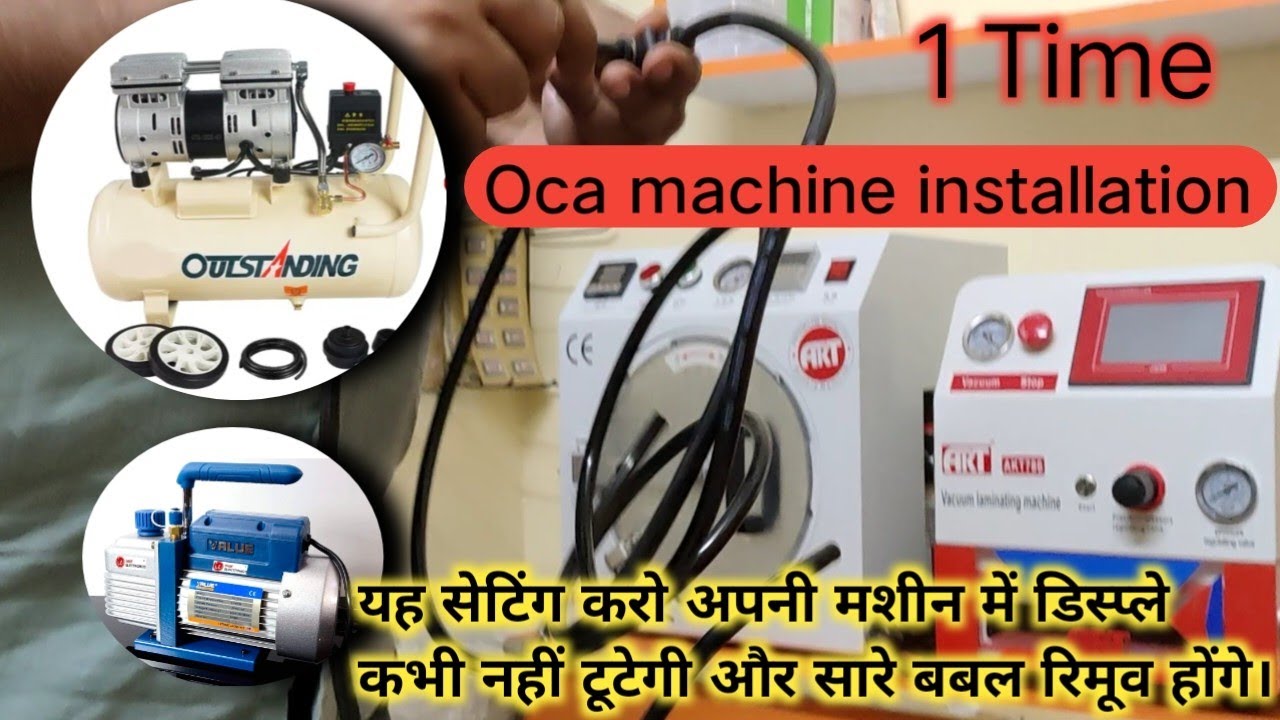 Oca Machine Installation,Oca Machine Connection - Mobile Touch Repairing OCA Machine