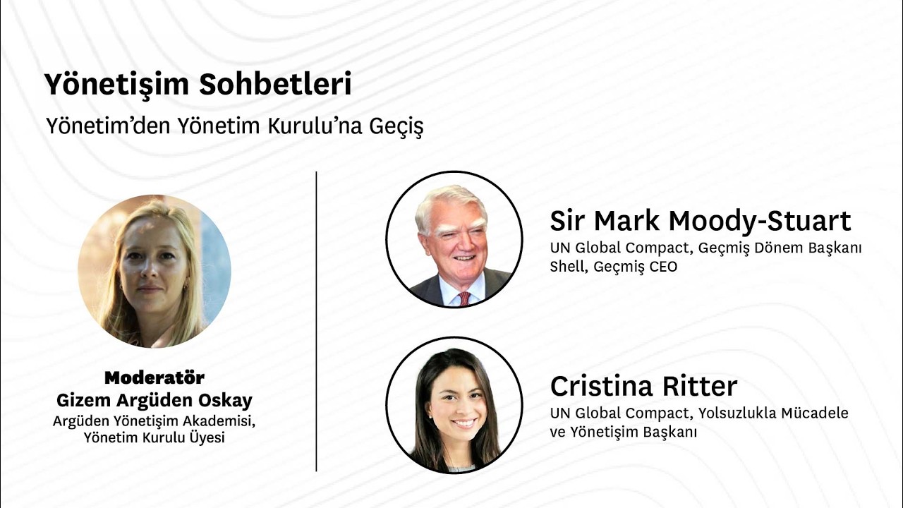 UN Global Compact ile Yönetişim ve Yolsuzlukla Mücadele | Cristina Ritter - Sir Mark Moody Stuart