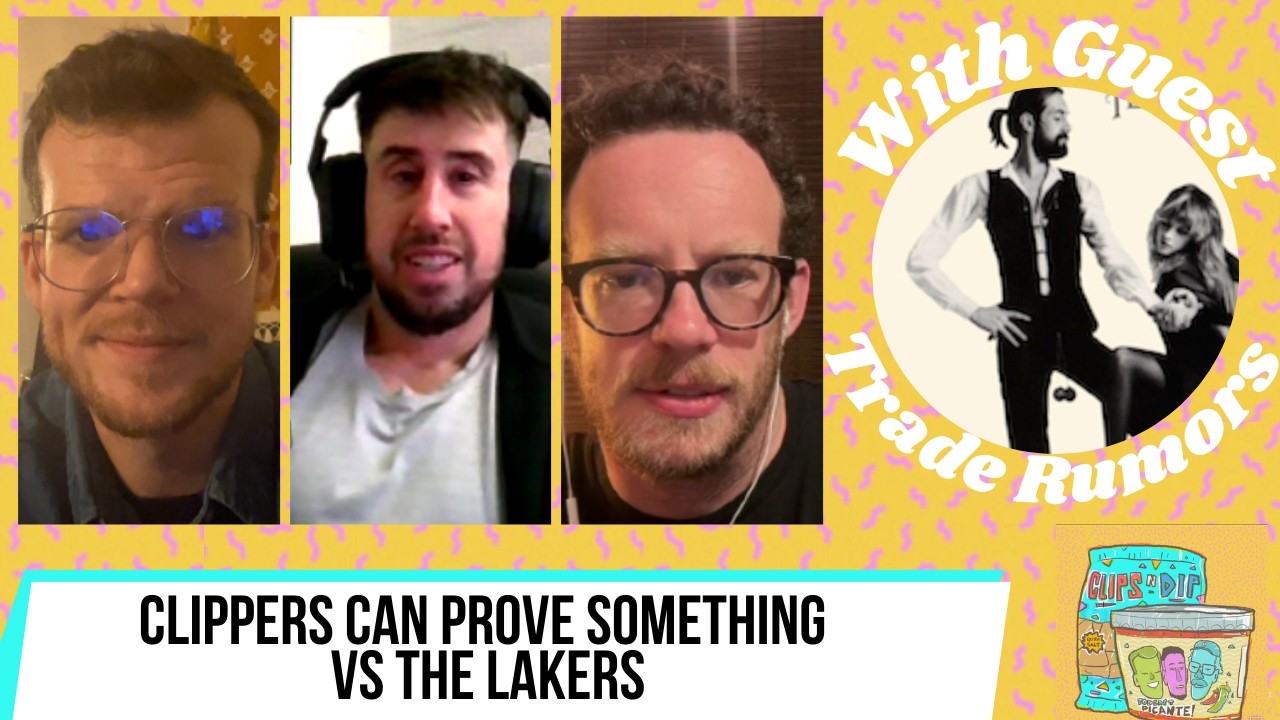 «Клипперс» могут что-то доказать в матче против «Лейкерс» + другие слухи о трансферах в «Клипперс»