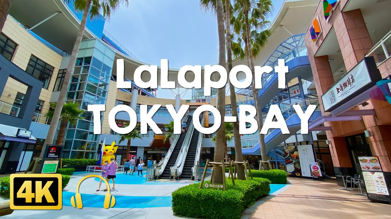 [JAPAN WALK] LaLaport TOKYO-BAY (Торговый центр), май 2021 г.