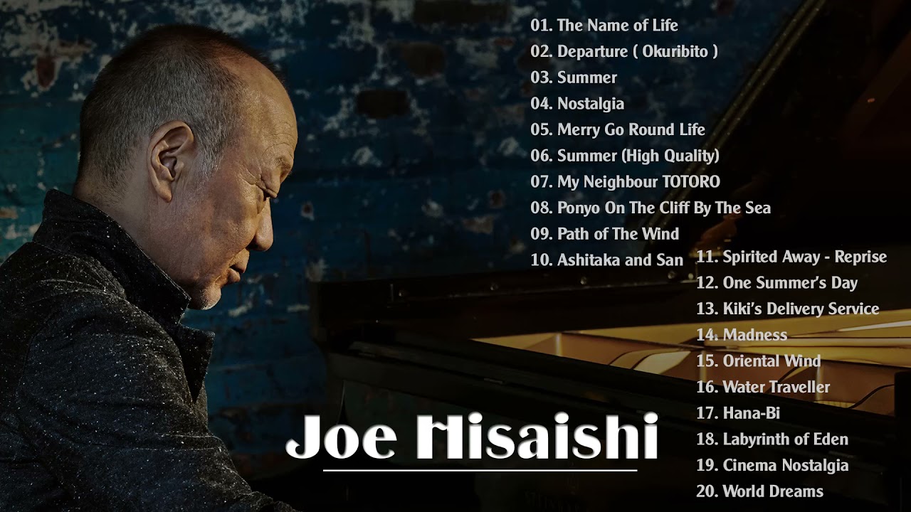 J. Hisaishi - Song Golden Collection - Joe Hisaishi Best Songs 2021 - #JoeHisaishi