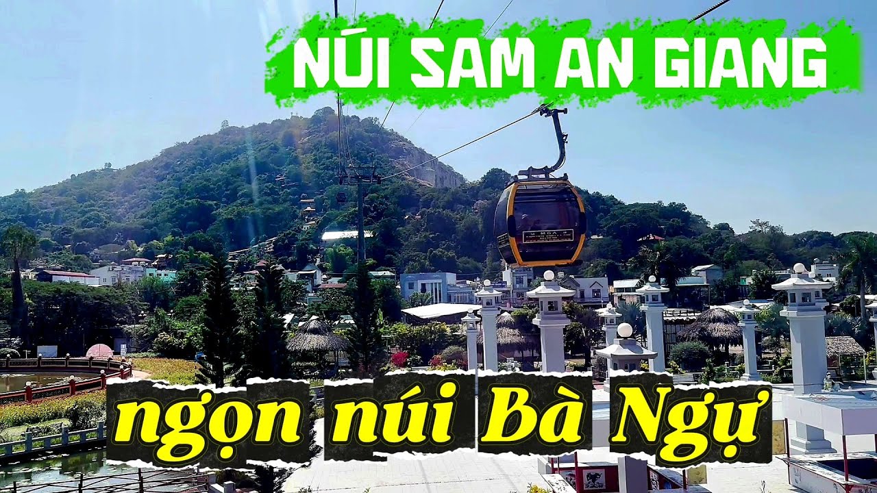 Hành trình khám phá Đỉnh Núi Sam Châu Đốc An Giang