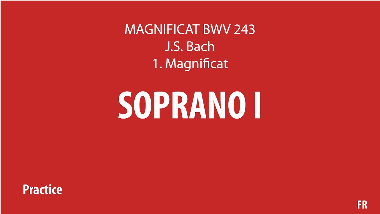 Magnificat  BWV 243 - 1. Magnificat - Rehearsal aid - Soprano part