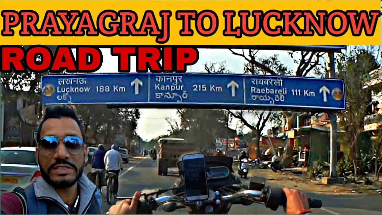 Prayagraj To Lucknow By Road | Moto Vlog | Full Street View | 2021 (Part-1) 【VLOG】
