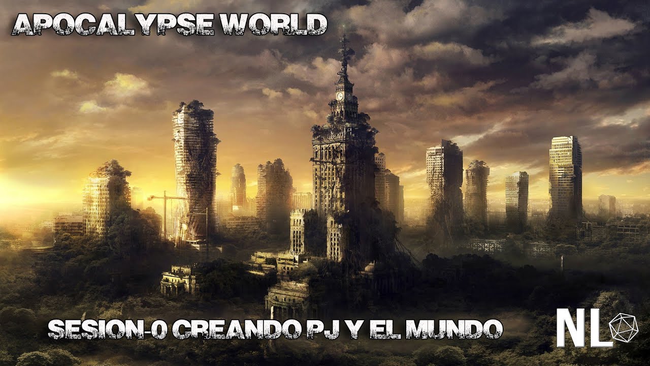 Apocalypse World- Sesion 0 Creacion del mundo y pj