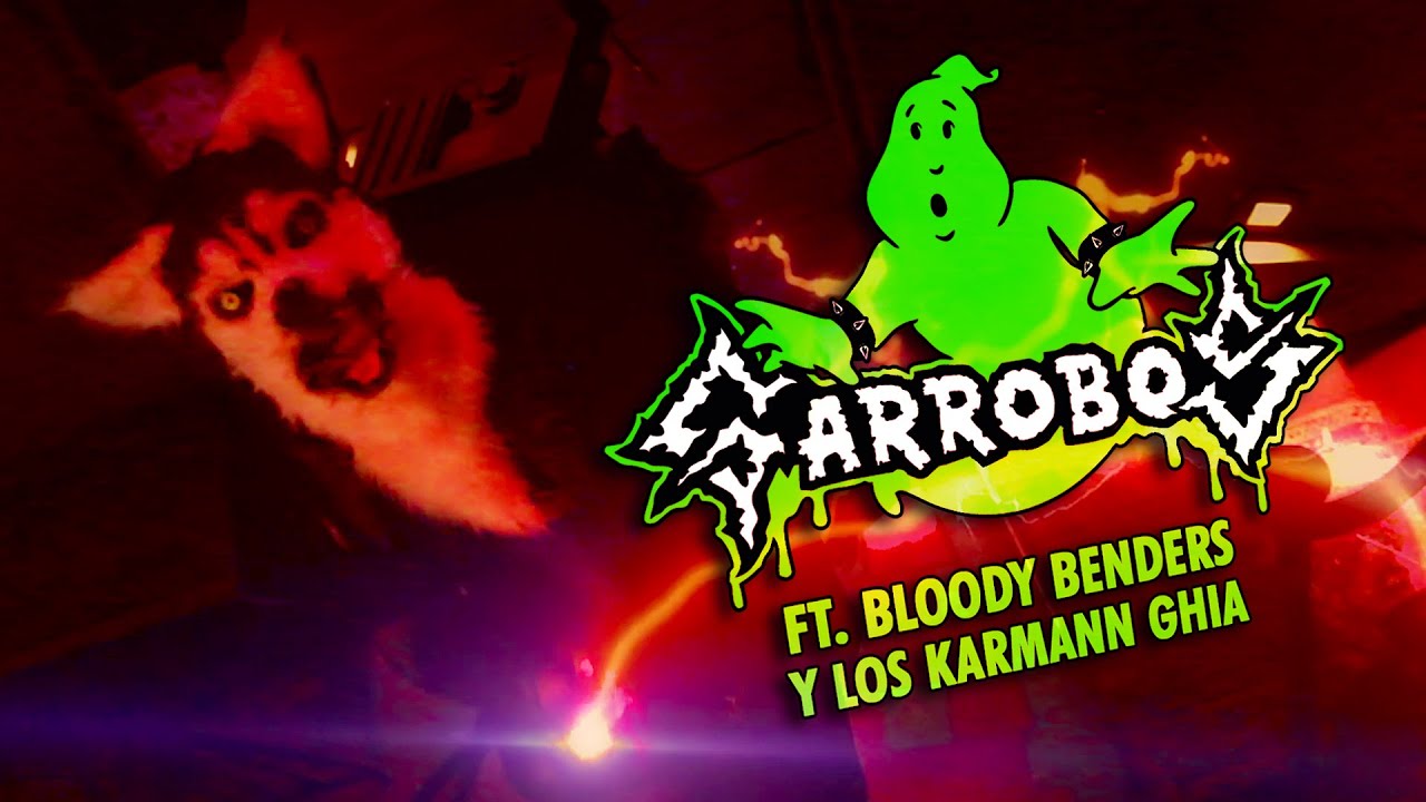 Garrobos - Ghostbusters (ft. Bloody Benders y Los Karmann Ghia)