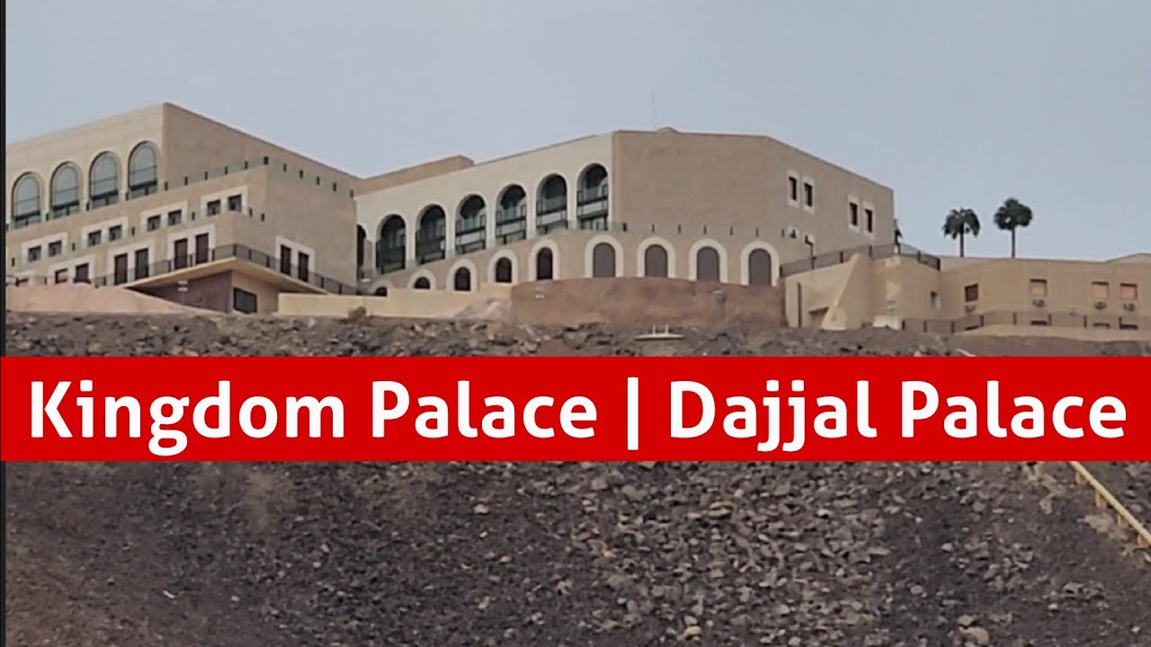 A Mountain where Dajjal will come near Judgement Time | Kingdom Palace | Dajjal Palace | Madina