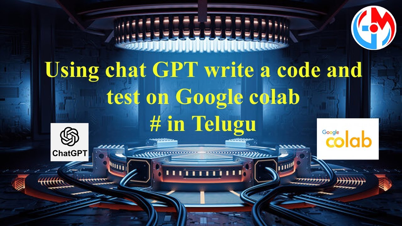 Using chat GPT write a code and test on Google colab# in Telugu