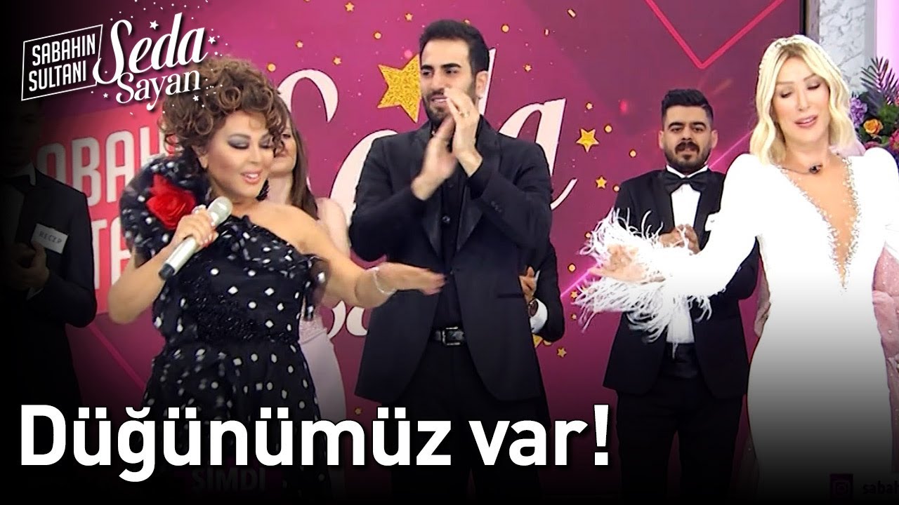 Düğünümüz Var! - Sabahın Sultanı Seda Sayan