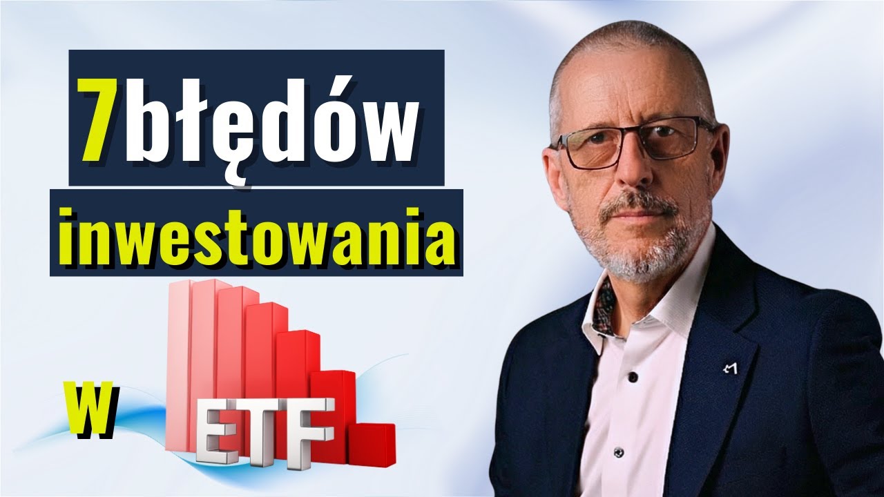 #119 Jak nie stracić PIENIĘZY na giełdzie 7 grzechów głównych inwestora ETF