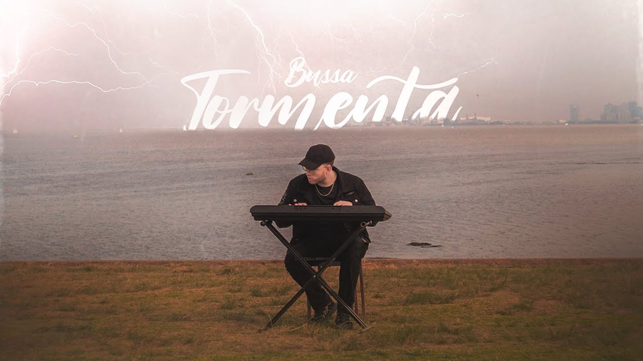 Bussa - Tormenta | Video Oficial