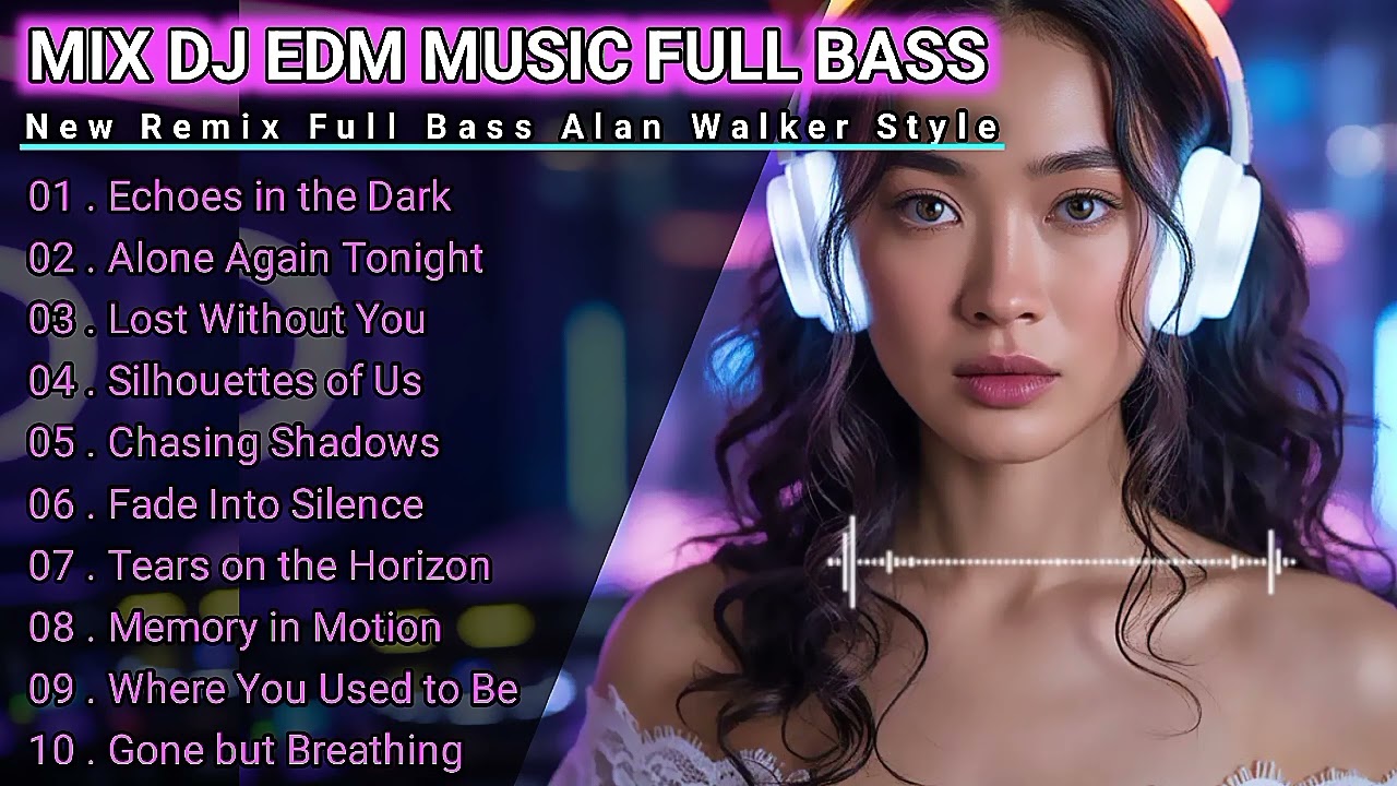 MIX DJ ⚡ ALAN WALKER || X ECHONOVA 🎧 ELECTRONIC MUSIC TOP REMIX FULL BASS 2026 #EDM #chill #remix