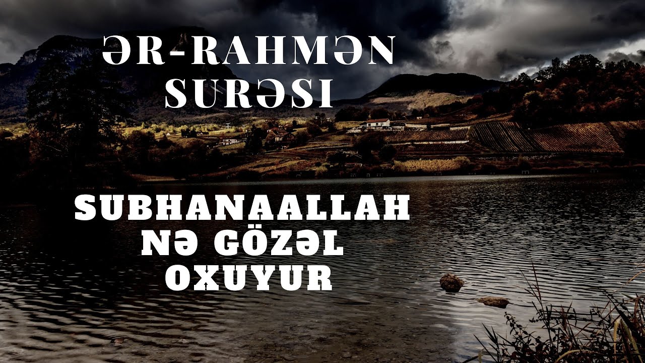 ər-Rahmən surəsi | SubhanaAllah nə gözəl oxuyur | Zain Abu Kautsar. Rahman suresi