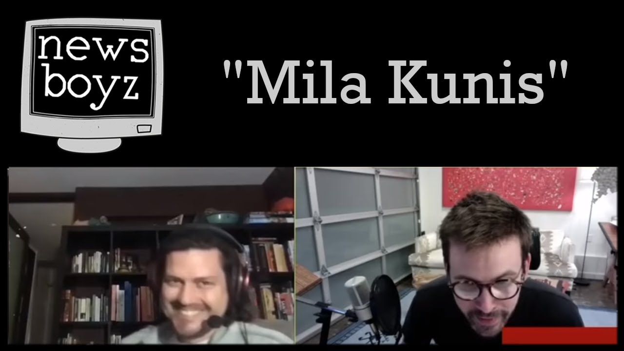 Newsboyz - Mila Kunis