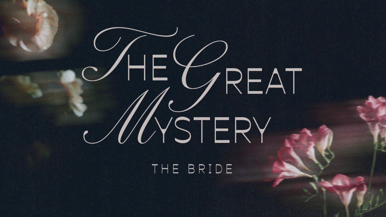 The Great Mystery: The Bride | Pastor Antonette Weatherly