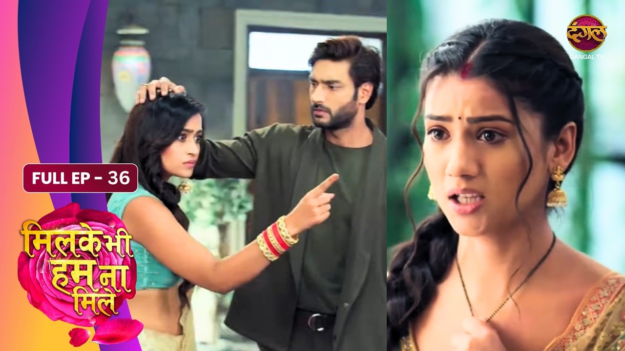 Milke Bhi Hum Na Mile | Full EP - 36 | Ladoo Mein Zeher, Shruti Ka Shak Aur Raj Behoosh | Dangal TV