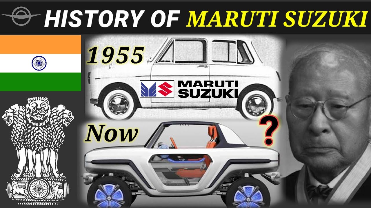 History of MARUTI SUZUKI {1955 - Now} | Evolution Of MARUTI SUZUKI