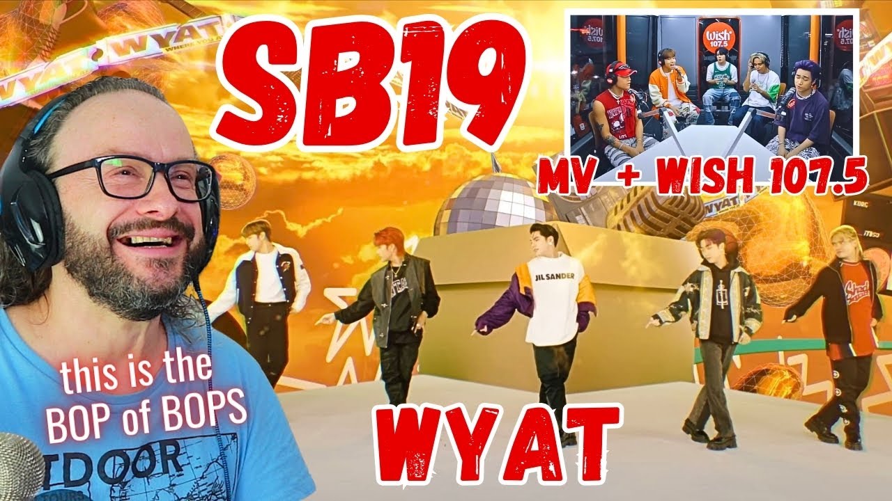 SB19 WYAT (Where You At) - MV + Wish 107.5 Bus reaction