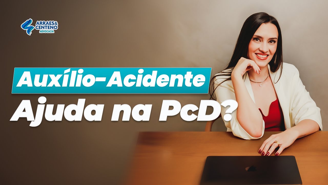 Auxílio-acidente conta como prova na aposentadoria PcD?