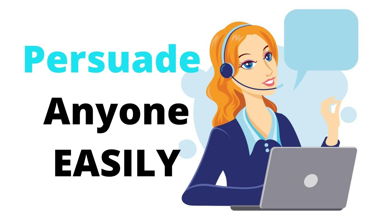 10 Psychological Tips On How To Persuade Anyone Easily