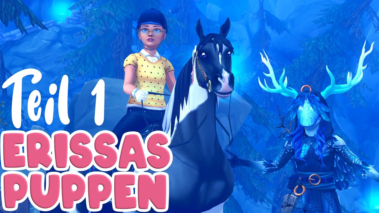 Erissas Puppen Teil 1 | NEUE STORY JULI 24 🐴 Star Stable Online