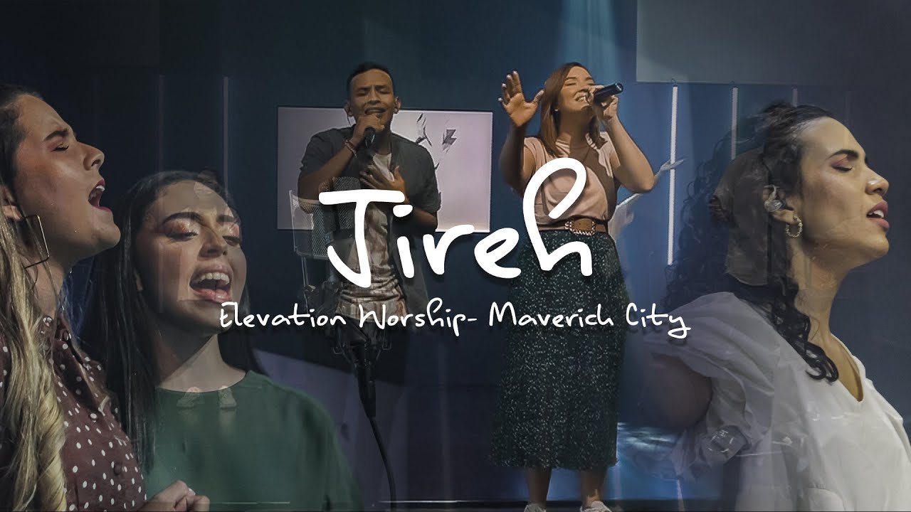 Jireh - Manantial Worship l Jireh - Elevation Worship & Maverick City En Español