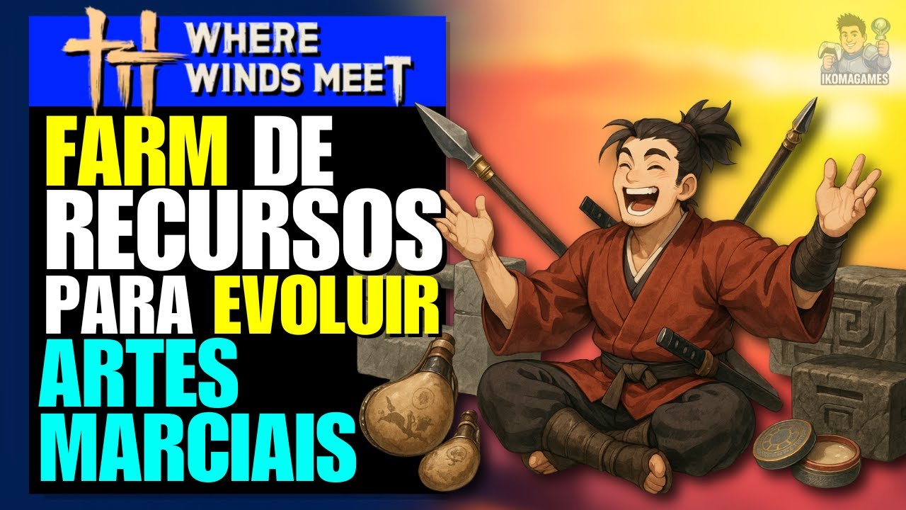 FARM ABSURDO! Todos os 6 Recursos para Evoluir Artes Marciais &mdash; Where Winds Meet