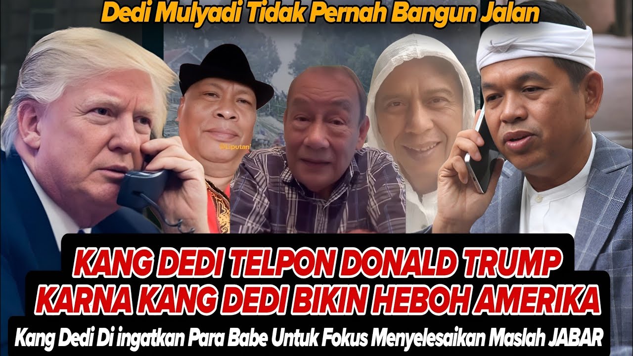 🔴KANG DEDI TELPON DONALD TRUMP ‼️KEMBALI KANG DEDI BIKIN HEBOH AMERIKA: BABE INI NGAKTAKN KANG DEDI