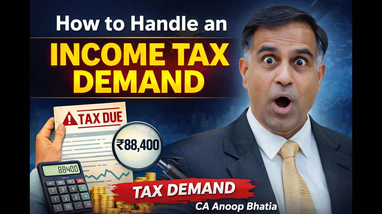 How to Handle an Income Tax Demand | यदि आपके विरुद्ध आयकर डिमांड बकाया है तो उसे कैसे हैंडल करें ?