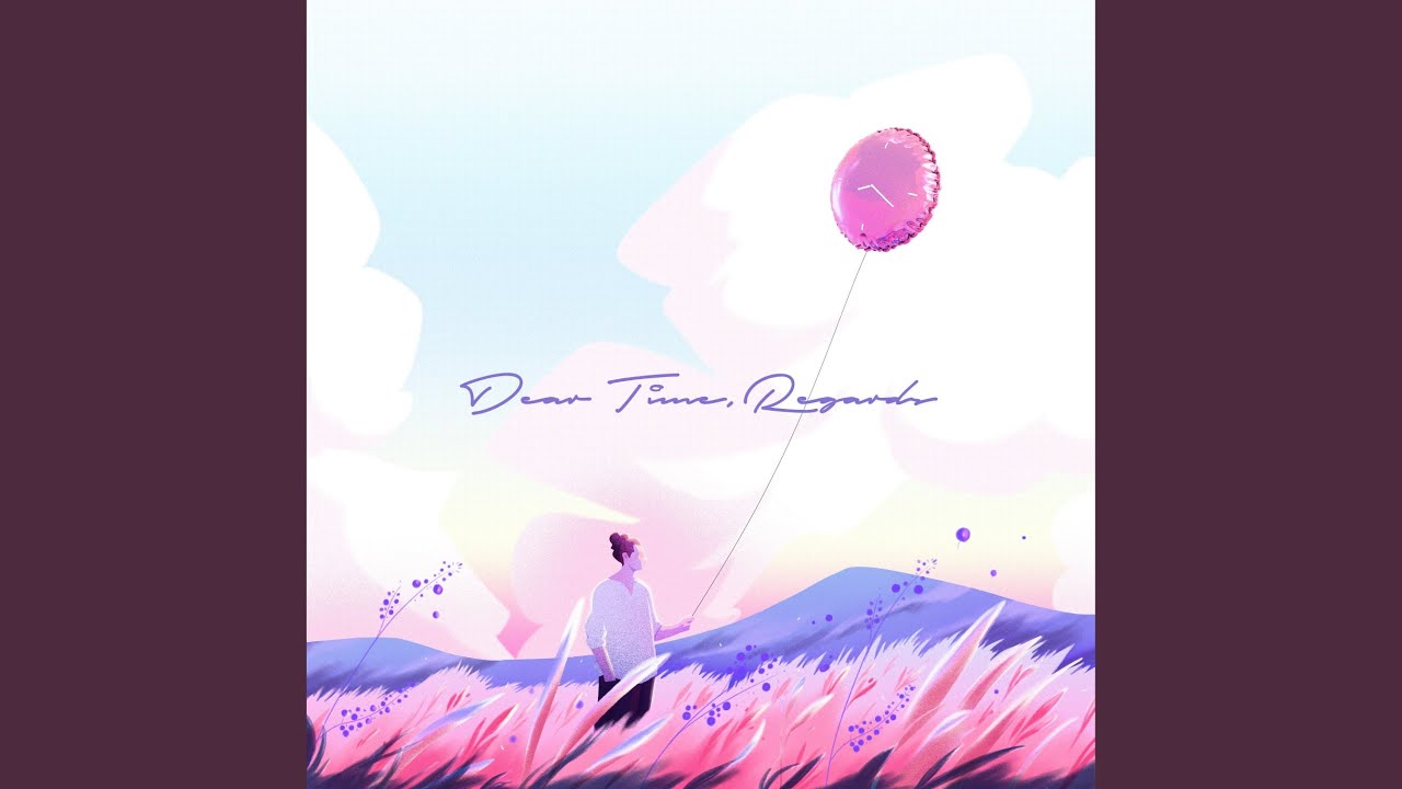 Dear Time, Regards