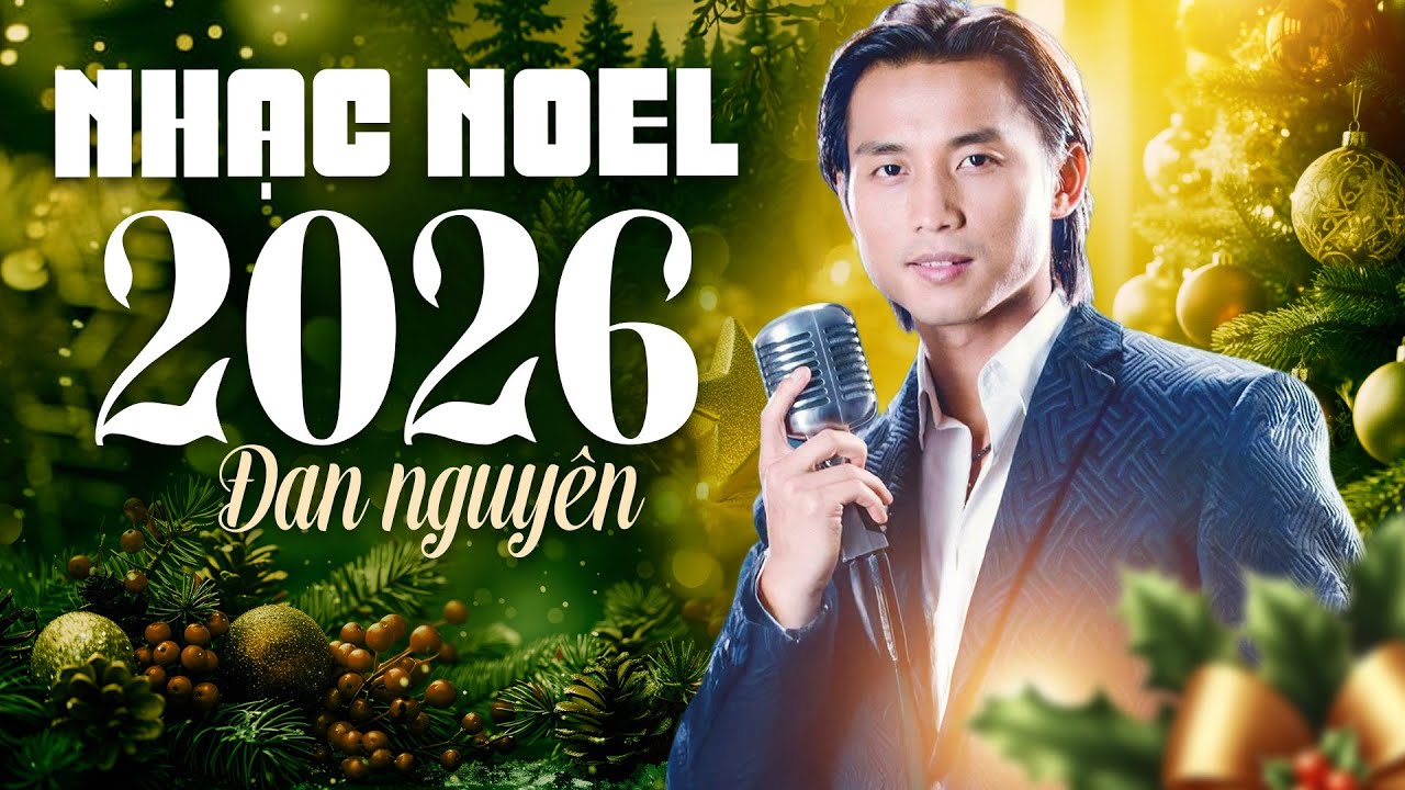 Nhạc Noel ĐAN NGUYÊN 2026 Hay Nhất - Tà Áo Đêm Noel - Liên Khúc Giáng Sinh Hải Ngoại Không Quảng Cáo