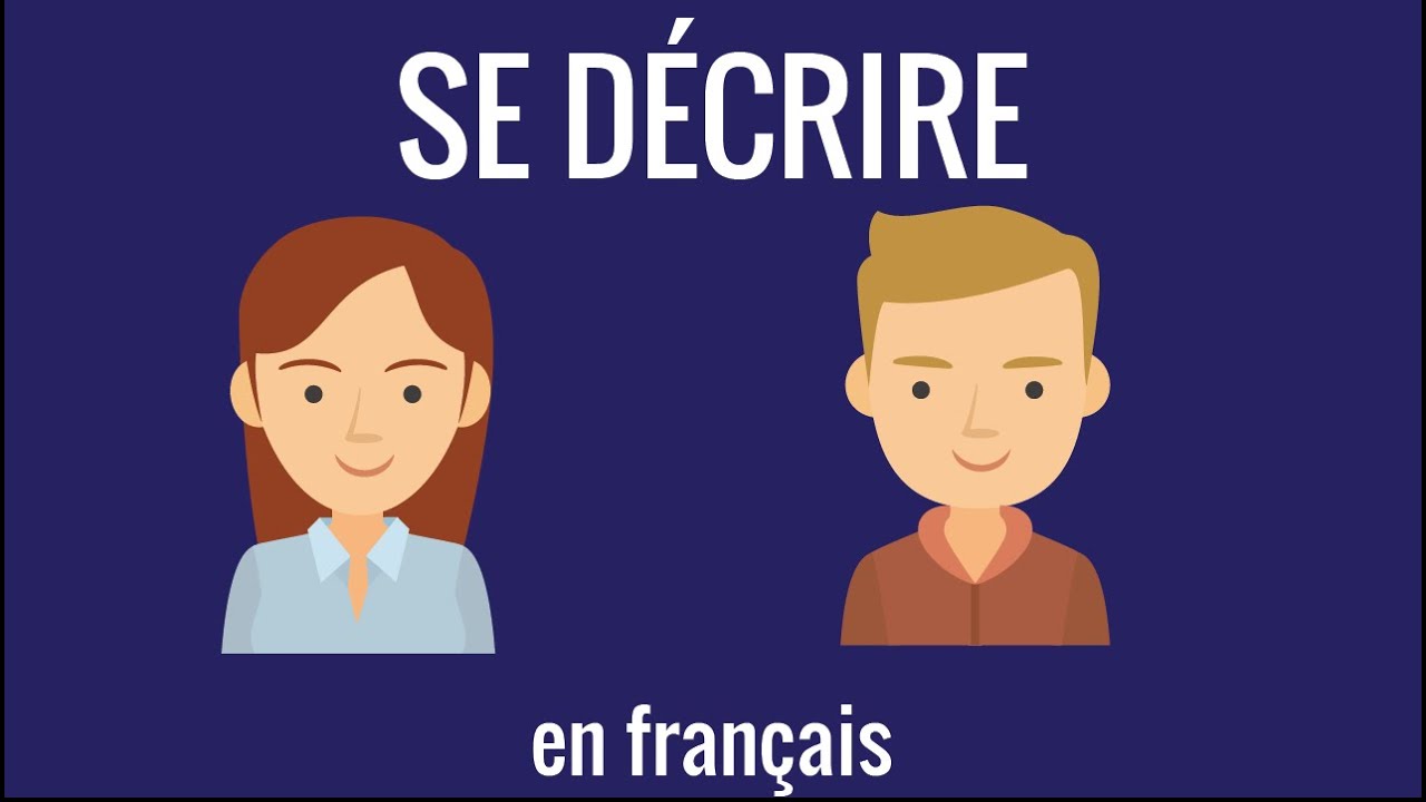 Se décrire physiquement en français – communication 12