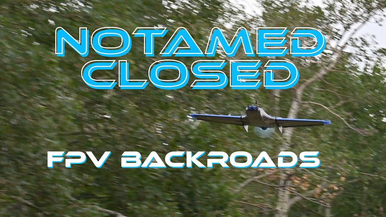 Backroads FPV